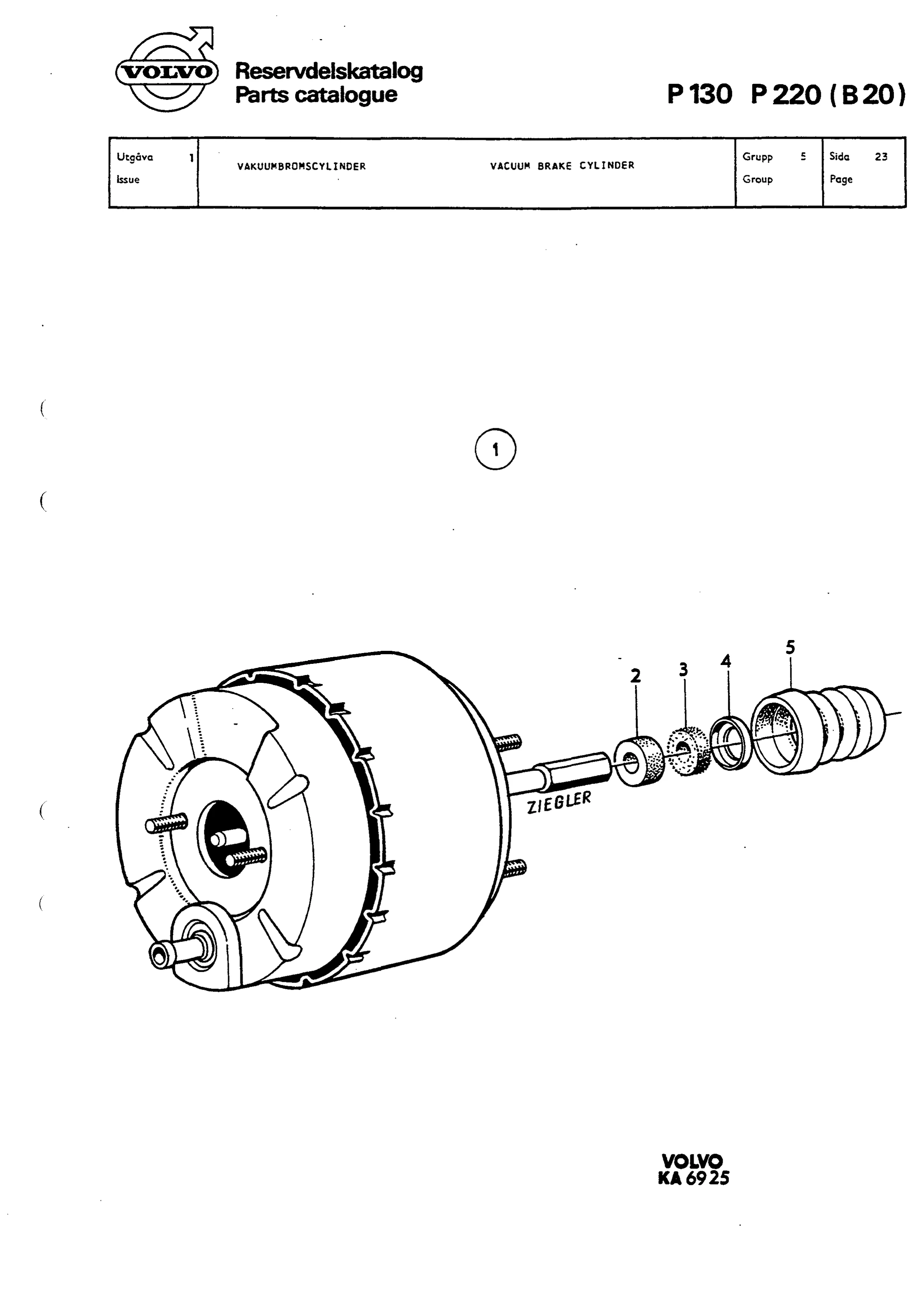 VAKUUMBROMSCYLINDER
